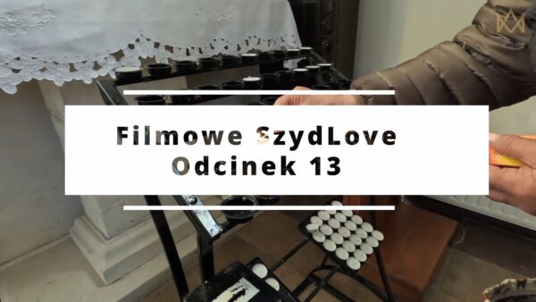 Filmowe SzydLove 13: W kościele św. Władysława