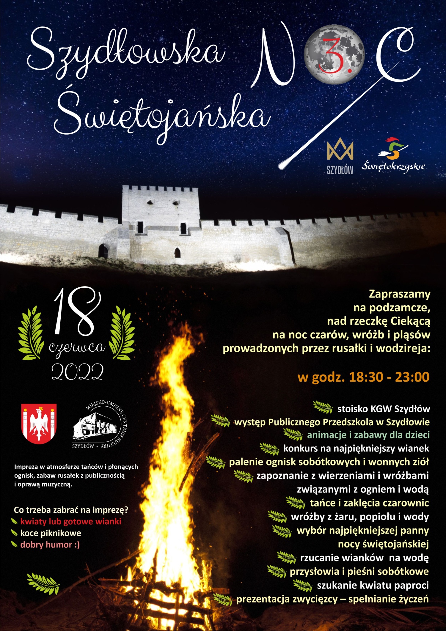 Plakat 3. Szydłowska Noc Świętojańska w dniu 18 czerwca 2022 r. w Szydłowie. Zamek Szydłów w nocy, płonące ognisko.
