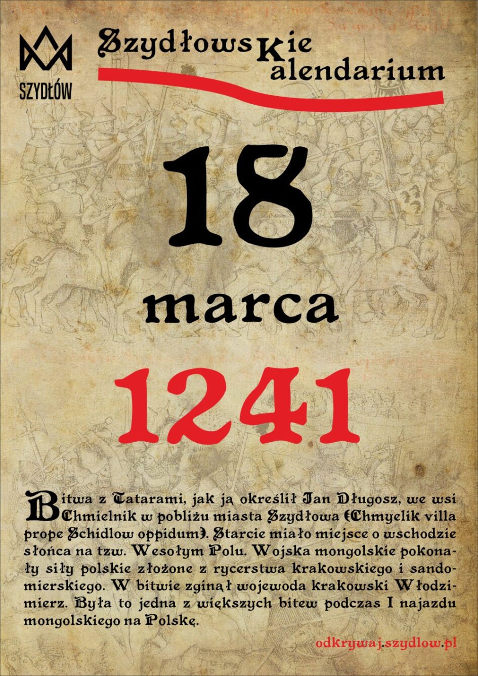 18 marca 1241. Bitwa z Tatarami we wsi Chmielnik pod miastem Szydłów